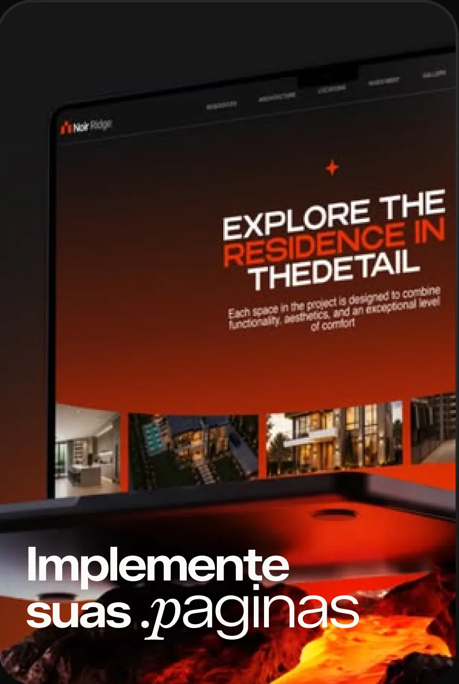 Implemente suas páginas: notebook exibindo uma landing page de imóveis sobre lava incandescente